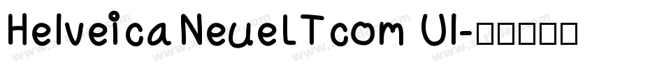 HelveicaNeueLTcom Ul字体转换